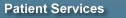 Patient Services